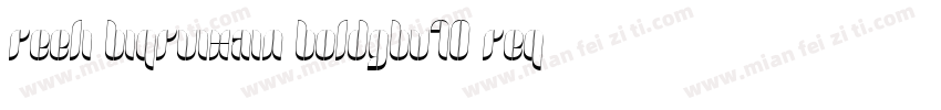 Reeli BiqRuixain BoldGBV10 Reqular字体转换